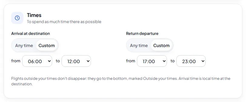 Times with arrival from 06:00 to 12:00 and return departure from 17:00 to 23:00
